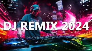 DJ REMIX 2024  Mashups amp Remixes of Popular Songs 2024  DJ Disco Remix Club Music Songs Mix 2024 [upl. by Yeliab336]