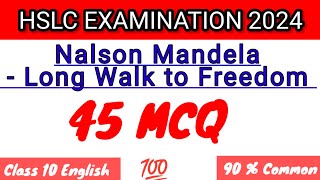 Nelson mandela long walk to freedom class 10 mcq  English Common MCQ for hslc 2024 hslc2024mcq [upl. by Atnaloj]