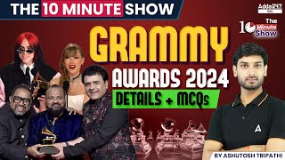 Grammy Awards 2024 Details  MCQs  The 10 Minute Show by Ashutosh Sir [upl. by Metzgar]