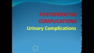 Surgery 6 Postoperative Oliguria Anuria [upl. by Lebazi]