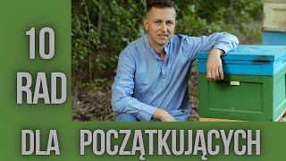 Porady dla początkujących pszczelarzy [upl. by Attolrac]