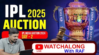 IPL 2025 Auction Day 2 ആര് ആരെ റാഞ്ചും Mega Auction live update  Watchalong with Raf [upl. by Haral493]