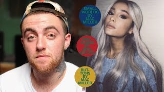 Mac Miller RELEASES 3 New Songs About Ariana Grande [upl. by Stalk]