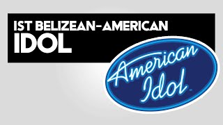 First Belizean in American Idol 2 [upl. by Yettie]