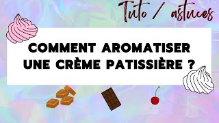 3 Techniques Infaillibles pour Aromatiser Votre Crème Pâtissière [upl. by Asilat380]