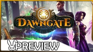 Dawngate PREVIEW  Basics amp Impressions [upl. by Dodds]