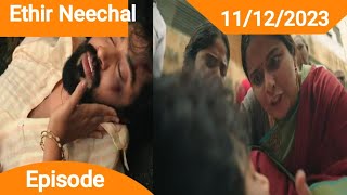 Ethir Neechal 11th December 2023  MrsSerial Talks [upl. by Fasto]