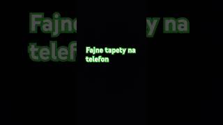 Fajne tapety na telefon [upl. by Einnoc]