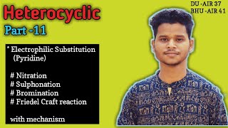 HeterocyclicElectrophilic substitution reaction of pyridineNitrationsulphonationiitjamdubhu [upl. by Behm]