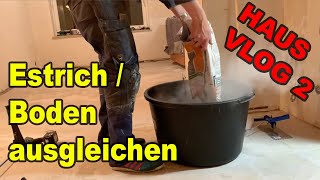 VLOG 2 Bodenausgleichmasse aufbringen  Estrich ausgleichen Bodenspachtelmasse verarbeiten Boden [upl. by Tesler]