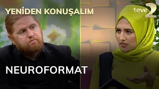 Yeniden Konuşalım Neuroformat [upl. by Hazeefah]