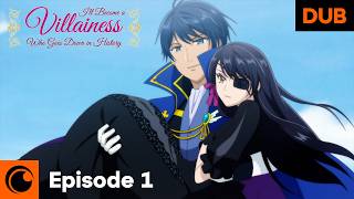 Ill Become a Villainess That Will Go Down in History Episode 1 English Dub [upl. by Westbrook]