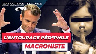 RÉVÉLATIONS EXPLOSIVES SUR LE SOMBRE ENTOURAGE PDPHILE DE MACRON [upl. by Alaster]