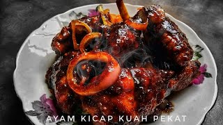 AYAM MASAK KICAP SIMPLE kuah pekat Dan sedap [upl. by Harland]