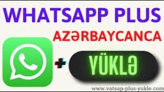 vatsap plus yukle 2023 WhatsApp Plus Yukle Yeni Versiya 2023 [upl. by Ahsaek]