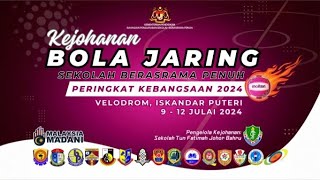 KEJOHANAN BOLA JARING SEKOLAH BERASRAMA PENUH PERINGKAT KEBANGSAAN 2024  10 JULAI  GELANGGANG 1 [upl. by Jillian]