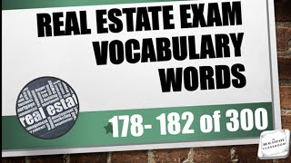 Real Estate Vocabulary Words 178  182 of 300  Real Estate Exam Prep Videos [upl. by Nannie]