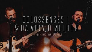 Colossenses 1 e Da Vida o Melhor  Advento Tour em São Paulo  Projeto Sola [upl. by Amadis]