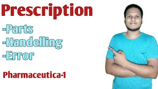 Prescription in Pharmaceutics  B pharma 1st semester  Unit 1bpharma [upl. by Longo]