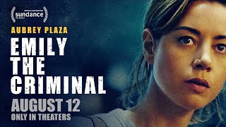 Emily The Criminal  Official Trailer  In Theaters August 12 [upl. by Thamora424]