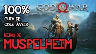 GOD OF WAR  TODOS OS COLETÁVEIS – MUSPELHEIM 100  troféus e dicas [upl. by Rachel582]