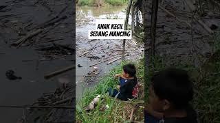 bocah sedang mancing ikan fishing mancing mancingmania [upl. by Wil]