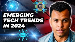 Emerging Startup Tech Trends in 2024 [upl. by Manoff790]