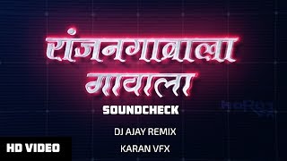 Ranjan Gawala Mahaganpati Soundcheck 2018  MIX BY DJ AJAY  Karan Vfx [upl. by Nivrag]