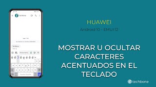 Mostrar u Ocultar los Caracteres Acentuados en el Teclado  Huawei Android 10  EMUI 12 [upl. by Bysshe]