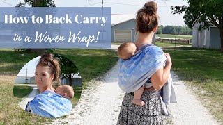 How to Back Carry in a Woven Wrap  Rucksack Carry Tutorial  Best Woven Wrap for Summer [upl. by Tama]