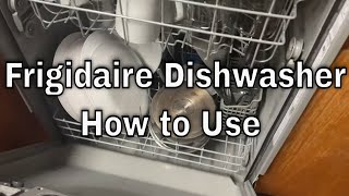 Frigidaire Dishwasher  How To Use [upl. by Arihay]