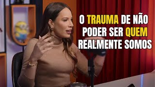 REFLEXOS DO TRAUMA NA VIDA ADULTA  Natasha Ferraz [upl. by Anirat113]