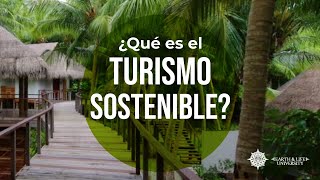 ¿Qué es el Turismo Sostenible [upl. by Sitoel]