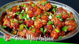 Gobi Manchurian Recipe  Restaurant Style Easy and Crispy Gobhi Manchurian  Street Food  Foodworks [upl. by Billie204]