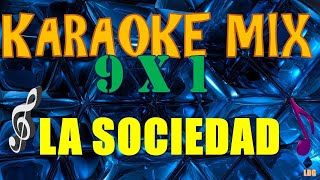 Karaoke Mix Pop 90s  La Sociedad [upl. by Kingsley]