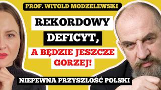 JESZCZE WIÄKSZY DEFICYT BUDĹ»ETOWY PAĹSTWA Podatkowa patologia w Polsce prof Witold Modzelewski [upl. by Chesnut]