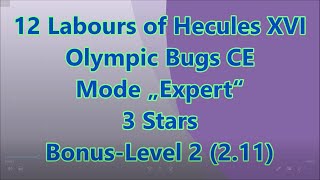 12 Labours of Hercules XV  Olympic Bugs CE BonusLevel 2 211 [upl. by Euqinomod]