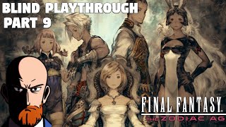 RAGE QUIT  FFXII The Zodiac Age  Blind Playthrough  Part 9 [upl. by Aerdnaek]