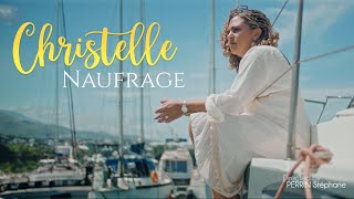 Christelle  Naufrage CLIP OFFICIEL [upl. by Kreager]