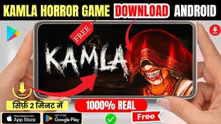 Kamla horror game download android  How to download kamla horror game on android Kamla horror game [upl. by Neom311]