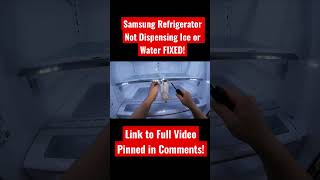 Samsung Refrigerator NOT Dispensing Ice or Water FIXED shorts appliancerepair appliance diy [upl. by Juxon652]