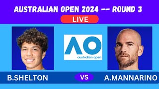 BSHELTON vs AMANNARINO  AUSTRALIAN OPEN ROUND 3 2024LIVEPLAYBYPLAYLIVESTREAMTENNIS TALK [upl. by Deeraf]