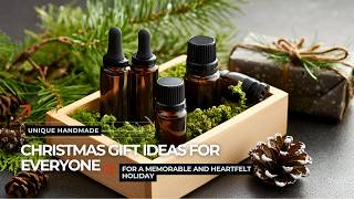 Top DIY Christmas Gift Ideas for a Memorable and Heartfelt Holiday [upl. by Etnwahs]