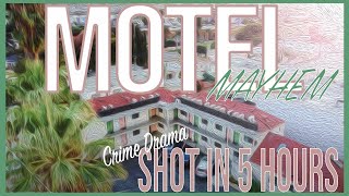 Motel Mayhem  A DramaComedy SHORT FILM SHOT IN 5 HOURS [upl. by Limber]