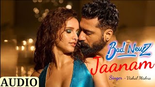 Jaanam l Bad News l vicky Kaushal l Full Audio Song l  Official Song [upl. by Presley]