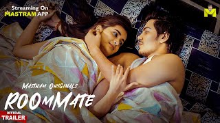 ROOMMATE  Official Trailer  Streaming Now  To Watch Full Video Download And Subscribe MASTRAM App [upl. by Dasha]