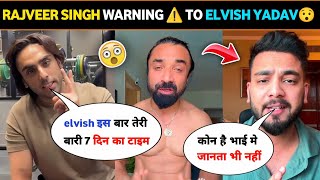 OMG 😱 Rajveer Singh warning ⚠️ to Elvish yadav।। elvish Yadav vs ajaz Khan।। rajveer singh [upl. by Ollecram616]