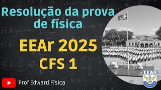 EEAr  Física  CFS 20251 [upl. by Aeli145]