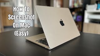 How To Screenshot On Mac Easy [upl. by Aristotle303]