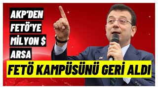 AKP FETÖYE VERMİŞTİ İMAMOĞLU GERİ ALDI  AKPnin Kupon Arazi Peşkeşi Sona Eriyor ekremimamoğlu [upl. by Ruth]